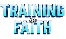 Training in Faith Landing